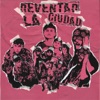 Reventar la Ciudad - Single