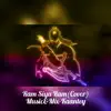 Stream & download RAAM SIYA RAAM (feat. KAANTEY) - Single