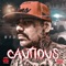 Cautious - Bfd lyrics