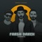 Fargh Dareh (feat. Navan) - Erfan lyrics
