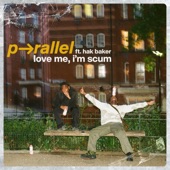 love me, i'm scum (feat. Hak Baker) artwork