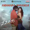 Andamaina Manasulo (From "Nenevaru") - Single album lyrics, reviews, download