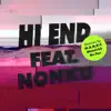 Hi End (feat. Nonku Phiri) - Single album lyrics, reviews, download