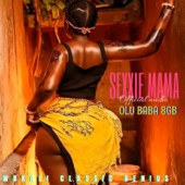 Sexxie Mama (feat. Olubaba) - Olubaba 8gb