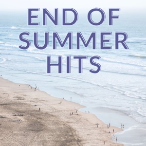 End of Summer Hits 2022