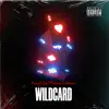 Stream & download Wildcard (feat. Mucho Denaro) - Single