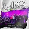Por Tus Pujidos Nos Hallaron - Single album lyrics, reviews, download