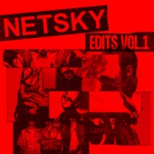 Netsky Edits, Vol. 1 (DJ Mix) artwork
