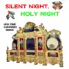 Silent Night, Holy Night-Old Time Carousel Music - Single album lyrics, reviews, download
