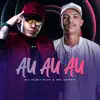 Stream & download Au Au Au - Single