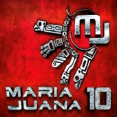 Maria Juana 10 artwork