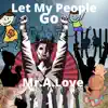Let My People Go (feat. Don P) - Single album lyrics, reviews, download