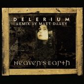 Delerium - Heaven's Earth (Matt Darey Remix)