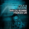 Folk & Røvere - Yess!