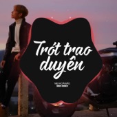 Trót Trao Duyên Remix artwork
