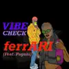 Vibe Check (feat. Pagani) - Single album lyrics, reviews, download