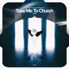 Take Me To Church - Remake Cover - Single album lyrics, reviews, download