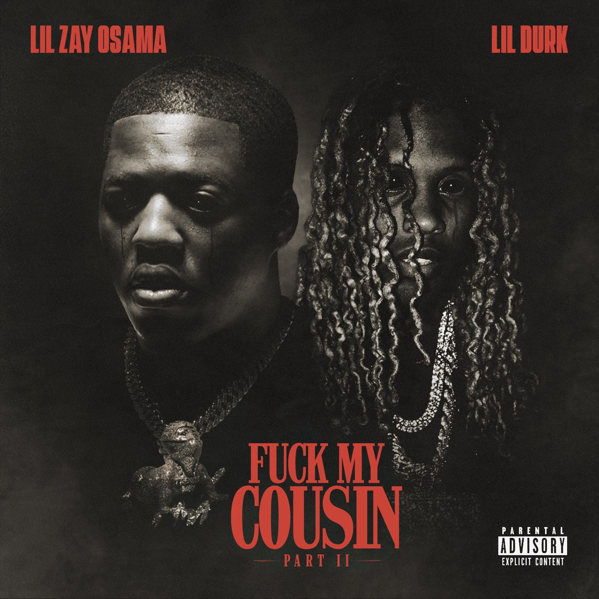 ‎fuck My Cousin Pt Ii Feat Lil Durk Single By Lil Zay Osama On Apple Music