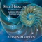 Self-Healing, Vol. 2 (feat. Paul McCandless) - Steven Halpern lyrics