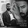 Dənizlər Qovuşan Yerdə - Single album lyrics, reviews, download