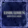 Stream & download Eisblumen