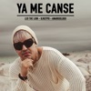 Ya Me Cansé - Single