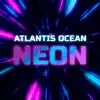 Neon - Single album lyrics, reviews, download