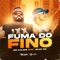 Fuma do Fino (feat. Silva MC) - MC Kalzin lyrics