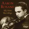 Stream & download Aaron Rosand: The First Recordings (2022 Remastered Version)