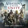 Assassin's Creed Unity, Vol. 2 (Original Game Soundtrack) album lyrics, reviews, download