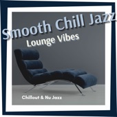 Smooth Chill Jazz Lounge Vibes artwork