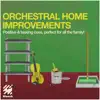 Orchestral Home Improvements album lyrics, reviews, download