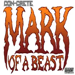 Mark of a Beast by CON-CRETE album reviews, ratings, credits