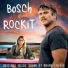 Bosch and Rockit (Original Music Score) artwork