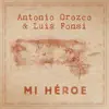 Mi Héroe - Single album lyrics, reviews, download