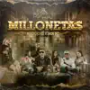 Millonetas - Single album lyrics, reviews, download