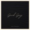 Good Guy (feat. Techniec, Tya Mac & Kritacali) - Jayy Boogie lyrics