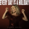 Every Day Is a Holiday - Single