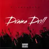 drama drill - Single album lyrics, reviews, download