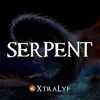 Serpent - Single album lyrics, reviews, download