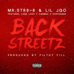 Back Streetz (feat. Lazie Locz, Cadman & Kontraban) - Single by Mr.Str8-8 & Lil Jgo album reviews, ratings, credits