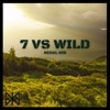 7 Vs Wild - Single