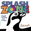 Splash Zone: Singable Sea Songs for Kids album lyrics, reviews, download