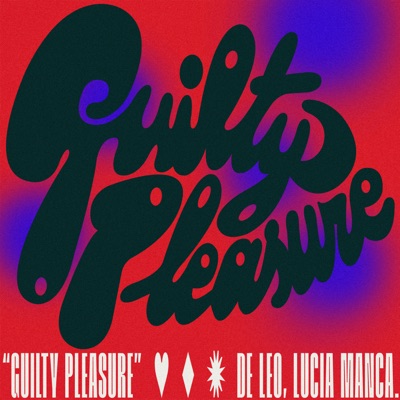 Guilty Pleasure - De Leo, Lucia Manca