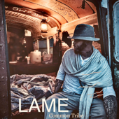 Lame - Common Tribe Cover Art
