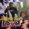 Jesus Itogbuenam - Thompson Oranu lyrics