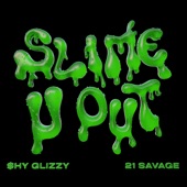 Slime-U-Out (feat. 21 Savage) artwork