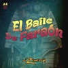 El Baile del Faraón - Single