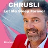 Let Me Sleep Forever - Single