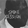 Smoke Session - Single album lyrics, reviews, download
